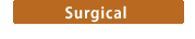 Surgical